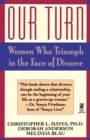 Image for Our Turn : Women Who Truimph in the Face of Divorce