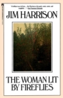 Image for The Woman Lit by Fireflies