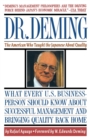 Image for Dr Deming : The American Who Taught the Japanese about Quality