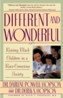 Image for Different and Wonderful : Raising Black Children in a Race-Conscious Society