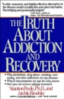 Image for The Truth about Addiction and Recovery