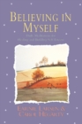 Image for Believing In Myself : Self Esteem Daily Meditations