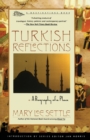 Image for Turkish Reflections : A Biography of a Place