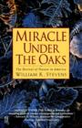 Image for Miracle Under the Oaks : The Revival of Nature in America