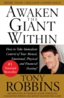 Image for Awaken the Giant within : How to Take Immediate Control of Your Mental, Physical and Emotional Self