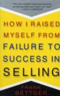 Image for How I Raised Myself From Failure to Success in Selling