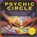 Image for The Psychic Circle : The Magical Message Board You and Your Friends Can Use to Find the Answers to All Life&#39;s Questions
