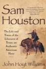 Image for Sam Houston : A Biography of the Father of Texas