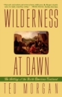 Image for Wilderness at Dawn : The Settling of the North American Continent