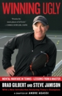Image for Winning Ugly : Mental Warfare in Tennis-Lessons from a Master
