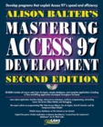 Image for Alison Balter&#39;s Mastering Access 97 Development, Premier Edition, Second Edition