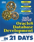 Image for Sams Teach Yourself Database Development with Oracle in 21 Days