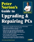 Image for Peter Norton&#39;s upgrading and repairing PCs