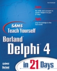 Image for Sams Teach Yourself Delphi 4 in 21 Days