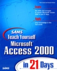 Image for Sams Teach Yourself Access 2000 in 21 Days