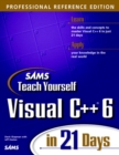 Image for Sams Teach Yourself Visual C++ 6 in 21 Days