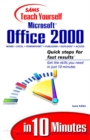 Image for Sams Teach Yourself Microsoft Office 2000 in 10 Minutes