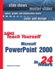 Image for Sams Teach Yourself Microsoft PowerPoint 2000 in 24 Hours