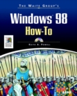 Image for The Waite Group&#39;s Windows 98 how-to