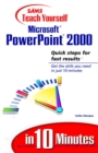 Image for Sams Teach Yourself Microsoft PowerPoint 2000 in 10 Minutes