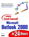 Image for Sams Teach Yourself Microsoft Outlook 2000 in 24 Hours
