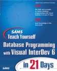 Image for Sams Teach Yourself Database Programming with Visual InterDev 6 in 21 Days