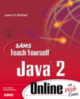Image for Sams teach yourself Java 2 online in Web time