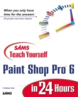 Image for Sams Teach Yourself Paint Shop Pro 6 in 24 Hours