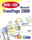 Image for How to use Microsoft FrontPage 2000 visually in full color