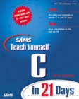 Image for Sams Teach Yourself C in 21 Days, Fifth Edition