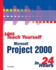 Image for Sams Teach Yourself Microsoft Project 2000 in 24 Hours