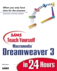 Image for Sams teach yourself Macromedia Dreamweaver 3 in 24 hours