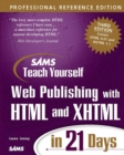 Image for Sams Teach Yourself Web Publishing with HTML and XHTML in 21 Days, Professional Reference Edition