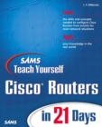 Image for Sams teach yourself Cisco routers in 21 days
