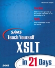 Image for Sams teach yourself XSLT in 21 days