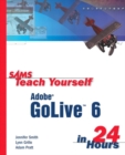 Image for Sams Teach Yourself Adobe (R) GoLive (R) 6 in 24 Hours