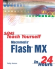 Image for Sams teach yourself Macromedia Flash MX in 24 hours