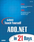 Image for Sams Teach Yourself ADO.NET in 21 Days