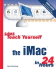 Image for Sams teach yourself the iMac in 24 hours