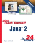 Image for Sams Teach Yourself Java 2 in 24 Hours