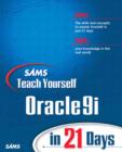 Image for Sams teach yourself Oracle9i in 21 days
