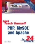 Image for Sams Teach Yourself PHP, MySQL and Apache in 24 Hours