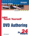 Image for Sams Teach Yourself DVD Authoring in 24 Hours