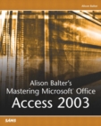 Image for Alison Balter&#39;s mastering Microsoft Access 11