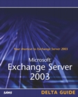Image for Microsoft Exchange Server 2003 delta guide : Microsoft Exchange Server 2003 Delta Guide Delta Guide