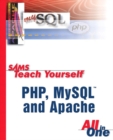 Image for Sam&#39;s Teach Yourself Php, Mysql and Apache in 24 Hours
