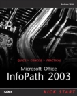Image for Microsoft Office InfoPath 2003 Kick Start
