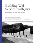 Image for Building Web services with Java  : making sense of XML, SOAP, WSDL, and UDDI