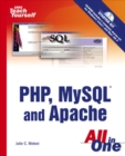 Image for Sams teach yourself PHP, MySQL and Apache all in one
