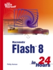 Image for Sams teach yourself Macromedia Flash 8 in 24 hours